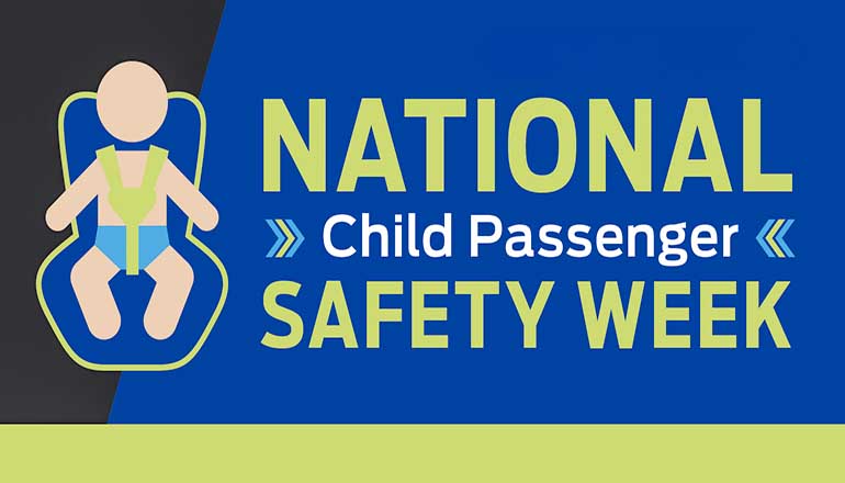 National Child Passenger Safety Week news graphic